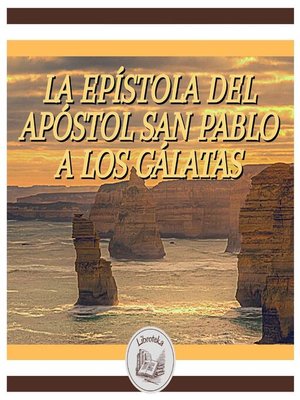 cover image of La Epístola Del Apóstol San Pablo a Los Gálatas